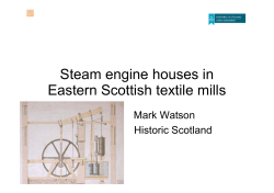 Steam engine houses in Eastern Scottish textile mills