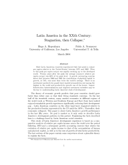 Latin America in the XXth Century: Stagnation, then Collapse.!