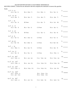 MAT1033 REVIEW SECTION 5.5 (FACTORING TRINOMIALS