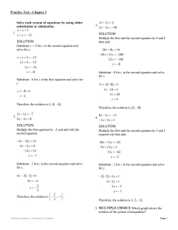 Solve each system of equations by using either substitution or