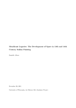 Mendicant Legacies: The Development of Space in 13th and 14th