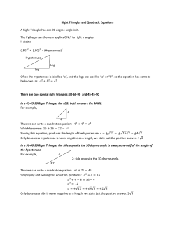 Right Triangles and Quadratic Equations A Right Triangle has one