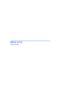 INCA V7.0 Getting Started