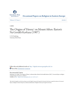 The Origins of `Heresy` on Mount Athos: Ilarion`s Na Gorakh Kavkaza