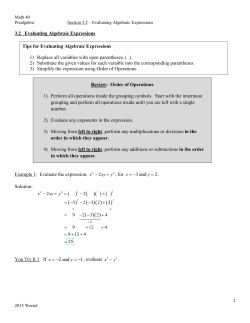 3.2 Evaluating Algebraic Expressions Example 1: Evaluate the