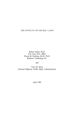 THE EFFECTS OF 0.08 BAC LAWS Robert Apsler, Ph.D. A.R. Char