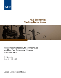Fiscal Decentralization, Fiscal Incentives, and Pro