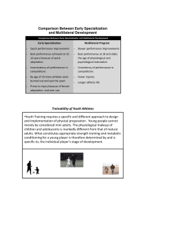 Comparison Between Early Specialization and Multilateral