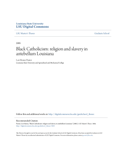Black Catholicism: religion and slavery in antebellum Louisiana