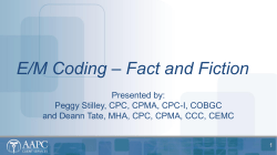 E/M Coding &ndash; Fact and Fiction