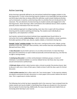 Active learning is generally defined as any instructional method that