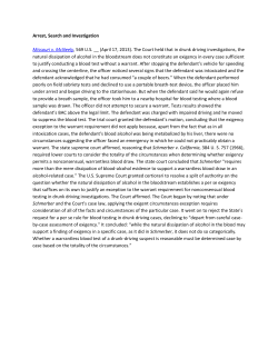Arrest, Search and Investigation Missouri v. McNeely, 569 U.S. __