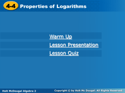 4-4 Properties of Logarithms