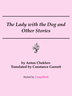 The Lady with the Dog and Other Stories