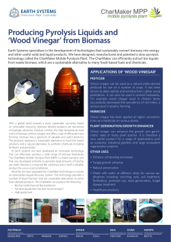 Producing Pyrolysis Liquids and `Wood Vinegar` from Biomass