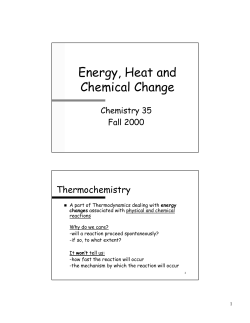 Chapt. 13: Energy, Heat, and Chemical Change