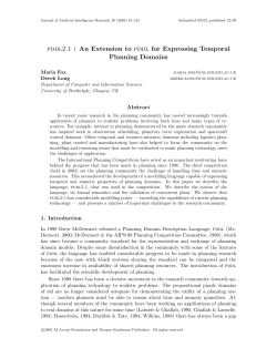 pddl2.1 : An Extension to pddl for Expressing Temporal Planning