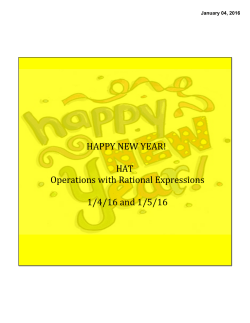 HAT Operations with Rational Expressions 1/4/16 and 1/5/16