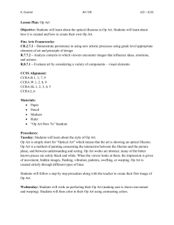 Lesson Plan: Op Art Objective: Students will learn about the optical