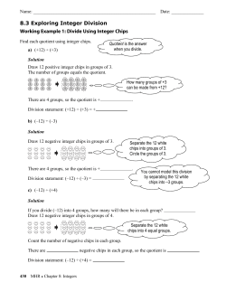 8.3 Exploring Integer Division Working Example 1: Divide Using