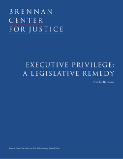 ExEcutivE PrivilEgE: A lEgislAtivE rEmEdy