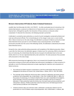 Beware Interaction Of Federal, State Criminal Sentences