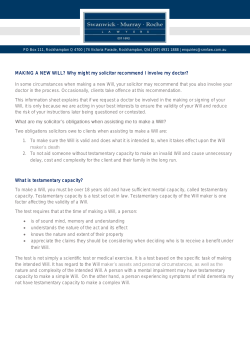 MAKING A NEW WILL? Why might my solicitor recommend I involve