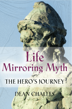 Life Mirroring Myth - The Hero`s Journey