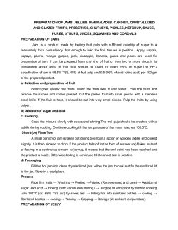 PREPARATION OF JAMS, JELLIES, MARMALADES, CANDIES