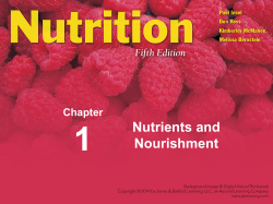 Chapter 1: Food Choices: Nutrients and Nourishment