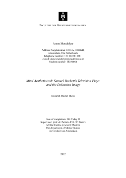 Mind Aestheticised: Samuel Beckett`s Television Plays - UvA-DARE