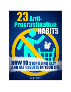 23 Anti-Procrastination Habits: How to Stop