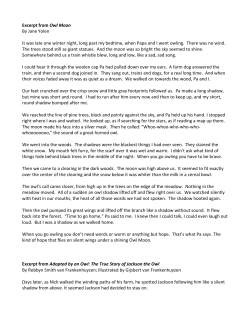 Excerpt from Owl Moon By Jane Yolen It was late one winter night