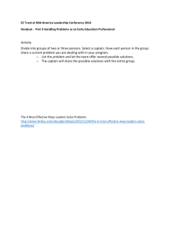 Activity Divide into groups of two or three persons. Select a captain