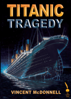 Titanic Tragedy - The Collins Press