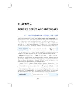 CHAPTER 4 FOURIER SERIES AND INTEGRALS