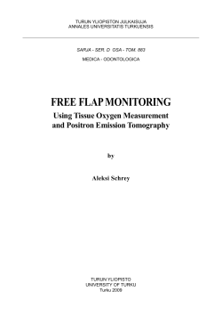 FREE FLAP MONITORING Using Tissue Oxygen