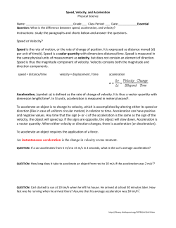 Speed is the rate of motion