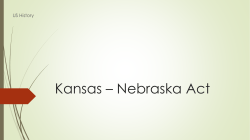 Kansas &ndash; Nebraska Act