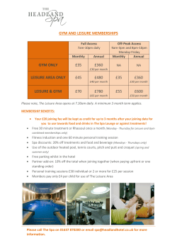 GYM ONLY &pound;35 &pound;360 LEISURE AREA ONLY &pound;45 &pound;480 &pound;35 &pound;360
