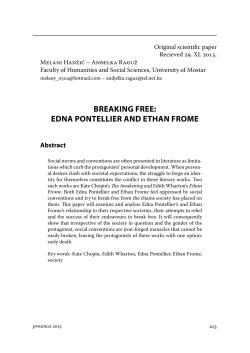 BREAKING FREE: EDNA PONTELLIER AND ETHAN FROME Abstract