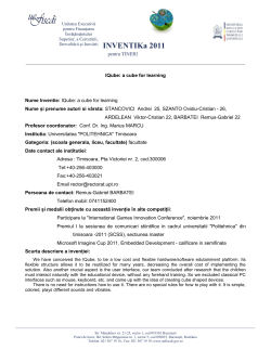 pentru TINERI IQube: a cube for learning Nume Inventie: IQube: a