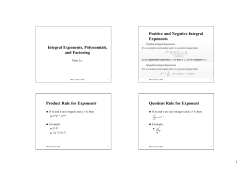 Integral Exponents, Polynomials, and Factoring