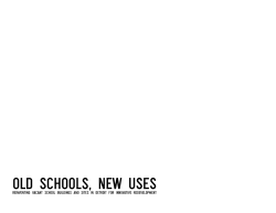 old schools, new uses - Detroit Public Schools