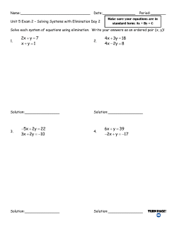 2x y 7 x y 1 + = + = 4x 3y 18 4x 2y 8 + = - = 5x 2y 22 3x 2y 10