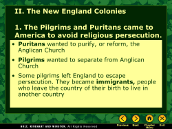 II. The New England Colonies 1. The Pilgrims and Puritans came to