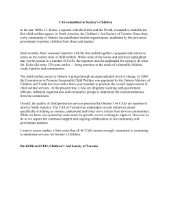 CAS committed to Society`s Children In the late 1800s, J.J. Kelso, a