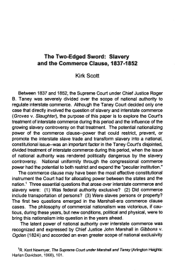 The Two-Edged Sword: Slavery and the Commerce Clause, 1837