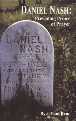Daniel Nash: Prevailing Prince of Prayer