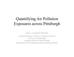 Q tif i Ai P ll ti Quantifying Air Pollution Exposures across Pittsburgh